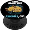Axolotl Breeds Animal Cute Axolotls Dona Mi piace molto Axolotls Ok Animal Cute Gold Axolotl PopSockets PopGrip Adesivo