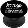 Soccer Coaching Vibes Definizione di allenatore di calcio come un allenatore normale ma più fresco PopSockets PopGrip Adesivo