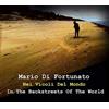 Mario Di Fortunato 22 Nei Vicoli Del Mondo (CD)