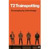 John Hodge T2 Trainspotting (Tascabile)