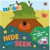 Hey Duggee: Hide and Seek (Libro di cartone) Hey Duggee