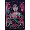 Vanessa Len Once a Villain (Copertina rigida) Only a Monster