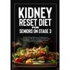 Richie Smile Walker Kidney Reset Diet for Seniors on Stage 3 (Tascabile)