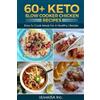 Devin Dozier 60+ KETO Slow Cooker Chicken Recipes (Tascabile)