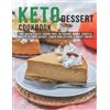 Andy Sutton Keto Dessert Cookbook (Tascabile)