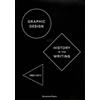 Catherine de Sme Graphic Design: History in the Writing (1983 - 2011 (Tascabile)
