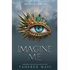 Tahereh Mafi Imagine Me (Tascabile) Shatter Me