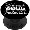 Design Ispirati dalla Fede Anima Redenta Salmo 107:2 Citazione Spirituale Moderna PopSockets PopGrip Adesivo