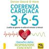 Macro Edizioni Coerenza cardiaca 365. 3 volte al giorno, 6 volte al minuto, 5 minuti. I benefici della respirazione cosciente