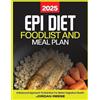 Jordan Reese Epi Diet Food List and Meal Plan 2025 (Tascabile)