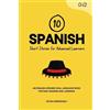 Duygu Mengioglu 10 Spanish Short Stories for Advanced Learners (C1-C (Tascabile)
