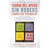 Jeffrey C Chapman La Teoría del Apego, Sin Rodeos (Tascabile)