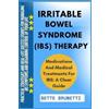 Bette Brunetti Irritable Bowel Syndrome (Ibs) Therapy (Tascabile)