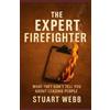Stuart Webb C The Expert Firefighter (Tascabile)