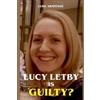 Luke Armitage Lucy Letby is Guilty? (Tascabile)
