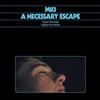 M83 A Necessary Escape: Dakar Chronicles (CD) Album