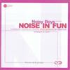 Noisy Boys Noise in Fun (CD)