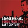 George Michael Songs from the Last Century (CD) Album