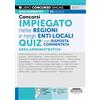 Edizioni Simone Concorsi Impiegato nelle Regioni e negli Enti Locali - Quiz con risposta commentata - Area Amministrativa