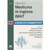 Alpha Test. Medicina in inglese IMAT 2026-2027. Esercizi commentati. Per test di ammissione universitari. Con simulatore online
