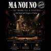 52733 Ma Noi No - Tributo ai Nomadi