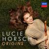 Lucie Horsch Lucie Horsch: Origins (CD) Album