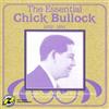 Chick Bullock Vocal. The Essential Chick Bullock '32 - '41 (CD) Album