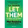 Mel Robbins La Teoría Let Them. La Clave Está En Soltar: El Método Q (Tascabile)