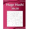 Nick Snels Huge Hashi 30x30 - Easy to Hard - Volume 3 - 159 Logic Pu (Tascabile)