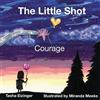 Tasha Eizinger The Little Shot (Tascabile) Little Shot