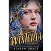 Adalyn Grace Wisteria (Copertina rigida) Belladonna