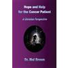 Mel Brown Hope and Help for the Cancer Patient (Tascabile)
