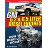 John F. Kershaw GM 6.2 and 6.5 Liter Diesel Engines (Tascabile)