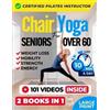 Luna Light Chair Yoga For Seniors Over 60 (Tascabile) Fun & Fit
