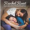 Dr. Elisa Meyer Kuschel Kunst: Kuschelpositionen für jede Gelegenhei (Tascabile)