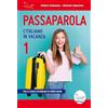 AIRONE Passaparola. L'italiano in vacanza (Vol. 1)