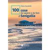 Raffaello 100 cose da sapere e da fare a Senigallia