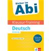 Klett Sicher im Abi Klausur-Training Deutsch Erörterung: Intensiv üb (Tascabile)