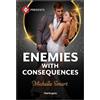 Michelle Smart Enemies with Consequences (Tascabile)