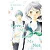 Io Sakisaka Love Me, Love Me Not, Vol. 3 (Tascabile) Love Me, Love Me Not