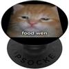 Cat Kitten Meme Funny Humor Graphic Arts Food Wen Divertente Gatto Arancione Gatto Sfocato Meme Foto PopSockets PopGrip Adesivo