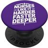ER Nurse CPR Humor Alle infermiere piace più difficile più veloce più profondo CPR umorismo PopSockets PopGrip Adesivo