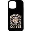 Dog Lover Mom Coffee Morning Custodia per iPhone 13 Pro Max Cane Mamma Alimentato Da Caffè Carino Cucciolo