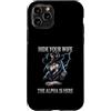 Alpha Wolf Sigma Moon Greek Alpha Wolf S Custodia per iPhone 11 Pro Nascondi tua moglie The Alpha is Here Wolf Maschio Werwolf Meme