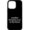 Vintage Secondhand Treasure Hunter Custodia per iPhone 15 Pro Max Another Persons Junk Is My Decor Cacciatore del negozio dell'usato