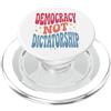 Pro-democrazia Democratico Attivista Ele Democracy Not Dictatorship Elezioni PopSockets PopGrip per MagSafe
