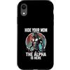 Alpha Wolf Sigma Moon Greek Alpha Wolf S Custodia per iPhone XR Nascondi la tua mamma The Alpha is Here Wolf Maschio Werwolf Meme