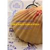La Compagnia del Libro Con il sole e con le stelle. Diario sul cammino di Santiago de Compostela