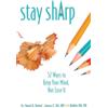 David B Biebel James E Dill Bobbie Dill Stay Sharp (Tascabile)