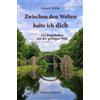 Annett Röller Zwischen den Welten halte ich dich: 111 Botschaften au (Tascabile)